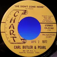 Carl & Pearl Butler - She Didn't Come Home / Two Of A Kind