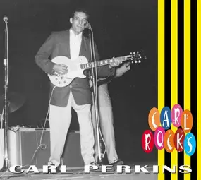 Carl Perkins - Carl Rocks