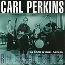 CD - Carl Perkins - Blue Suede Shoes 16 Rock 'N' Roll Greats