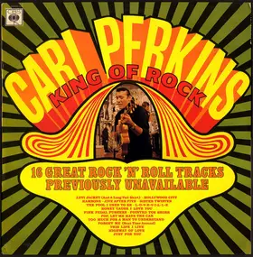 Carl Perkins - King Of Rock