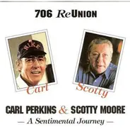 Carl Perkins & Scotty Moore - 706 Reunion - A Sentimental Journey