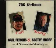 Carl Perkins & Scotty Moore - 706 Reunion - A Sentimental Journey