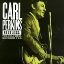 CD - Carl Perkins - Restless: The Columbia Recordings - Still sealed