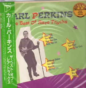 Carl Perkins - The Best Of Rare Tracks