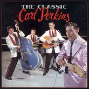 CD-Box - Carl Perkins - The Classic Carl Perkins - LP sized Box Set