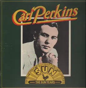 Carl Perkins - The Sun Years