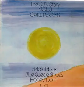 Carl Perkins - The Sun Story Vol. 3