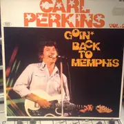 LP - Carl Perkins - Vol.2 Goin' Back To Memphis