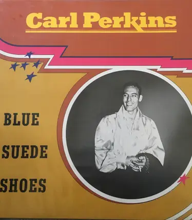 Carl Perkins - Blue Suede Shoes