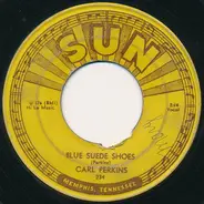 Carl Perkins - Blue Suede Shoes / Honey, Don't!