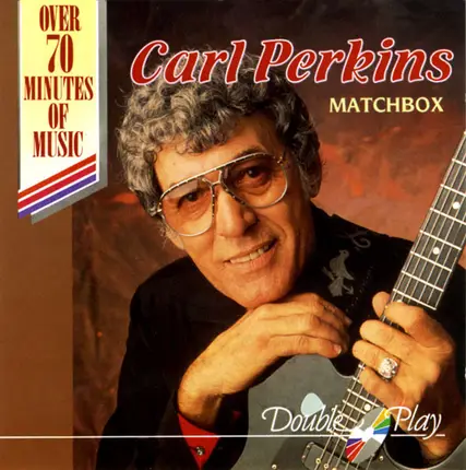 Carl Perkins - Matchbox