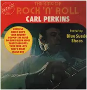 Carl Perkins - The King Of Rock 'N' Roll