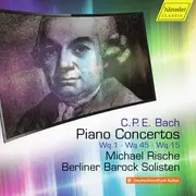 CD - C.P.E. Bach - Piano Concertos Wq. 1 · Wq. 45 · Wq. 15