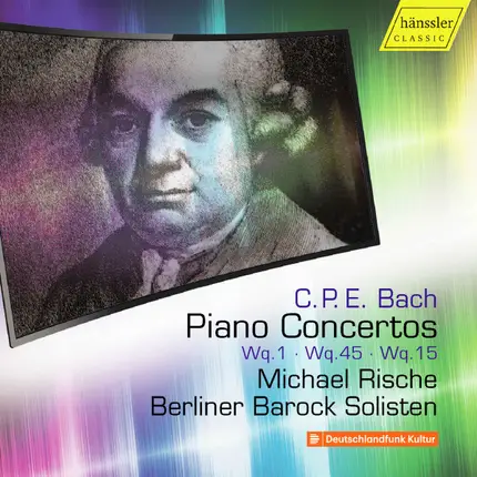 C.P.E. Bach - Piano Concertos Wq. 1 · Wq. 45 · Wq. 15