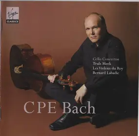 Carl Philipp Emanuel Bach - Cello Concertos