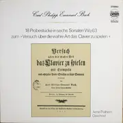 LP - C. Ph. E. Bach - 18 Probestücke In Sechs Sonaten Wq 63 » Zum Versuch Über Die Wahre Art Das Clavier Zu Spielen « - DMM