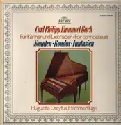 LP - Carl Philipp Emanuel Bach , Huguette Dreyfus - Sonaten - Rondos - Fantasien / Für Kenner Und Liebhaber