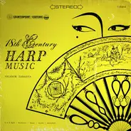C.P.E. Bach / Ludwig van Beethoven / Mayer / Rosetti / Krumpholz - 18th Century Harp Music