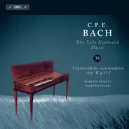 C.P.E. Bach / Miklos Spanyi - Clavierstücke verschiedener Art, Wq 112