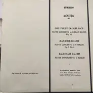 C. Ph. E. Bach / Jean-Marie Leclair / Baldassare Galuppi - Flute Concerto In B Flat Major, Wq. 167 / Flute Concerto In C Major, Op. 7, No. 3 / Flute Concerto
