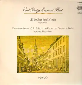 C.P.E. Bach - Streichersinfonien - Wq 182 Nr.1-6