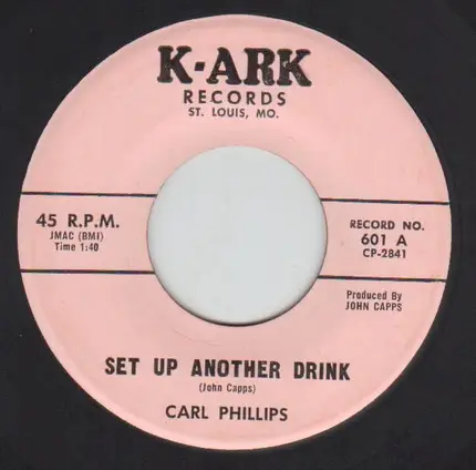Carl Phillips - Set Up Another Drink / Salty Dog Blues