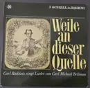 LP - Carl Raddatz - Weile an dieser Quelle - Carl Raddatz singt Lieder von Carl Michael Bellman