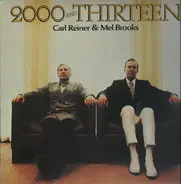 Carl Reiner & Mel Brooks - 2000 and Thirteen