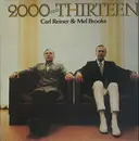 LP - Carl Reiner & Mel Brooks - 2000 And Thirteen