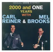 Carl Reiner & Mel Brooks - 2000 And One Years With Carl Reiner & Mel Brooks