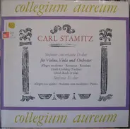 Carl Stamitz - Collegium Aureum , Rolf Reinhardt - Sinfonia Concertante D-dur / Sinfonie Es-dur