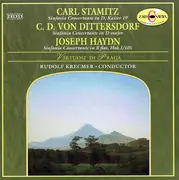 CD - Carl Stamitz , Carl Ditters von Dittersdorf , Joseph Haydn , Virtuosi Di Praga , Rudolf Krecmer - Sinfonia Concertante In D, Kaiser 19 / Sinfonia Concertante In D Major / Sinfonia Concertante In B Flat, Hob. 1/105