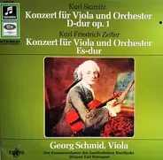 Stamitz / Zelter - Konzert Für Viola Und Orchester D-Dur Op. 1 / Konzert Für Viola Und Orchester Es-Dur