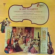 Carl Stamitz - Viola Concerto, Op. 1 / Sinfonia Concertante For Violin And Viola With Orchestra