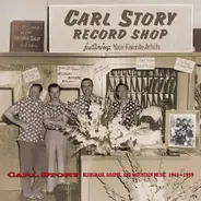 Carl Story - A Life In Rural Music 1942-1959