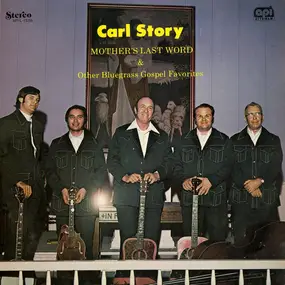 Carl Story & His Rambling Mountaineers - Mother's Last Word