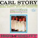 LP - Carl Story & His Rambling Mountaineers - More Gospel Quartet Favorites - Mono