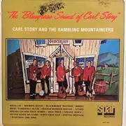 LP - Carl Story & His Rambling Mountaineers - The Bluegrass Sound Of Carl Story