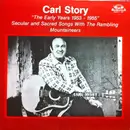 LP - Carl Story & His Rambling Mountaineers - The Early Years 1953 - 1955 - Mono