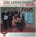 LP - Carl Story & The Lewis Family - The Lewis Family Sings The Gospel With Carl Story