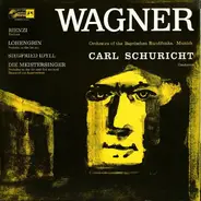 Carl Schuricht Conducts Richard Wagner - Rienzi / Lohengrin / Siegfried Idyll / Die Meistersinger