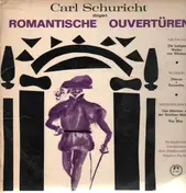 Carl Schuricht - Romantische Ouvertüren