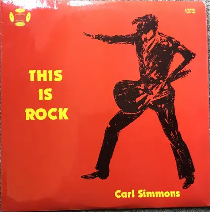 Carl Simmons - This Is Rock