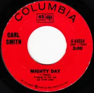 Carl Smith - Mighty Day / I Should Get Away Awhile (From You)