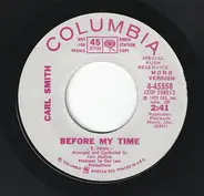 Carl Smith - Before My Time / Mama Bear