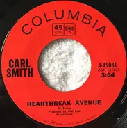 Carl Smith - Heartbreak Avenue / It's Nice To See You Once Again