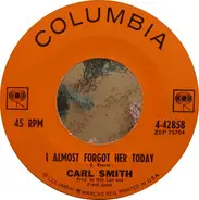 Carl Smith - I Almost Forgot Her Today / Triangle