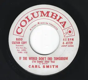 Carl Smith - If The World Don't End Tomorrow