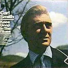 Carl Smith - Knee Deep In The Blues