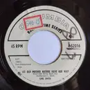 7inch Vinyl Single - Carl Smith - Let Old Mother Nature Have Her Way / Me And My Broken Heart - Promo